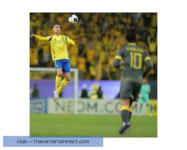 2026年亚冠精英联赛利雅得胜利成功晋级展现强大实力